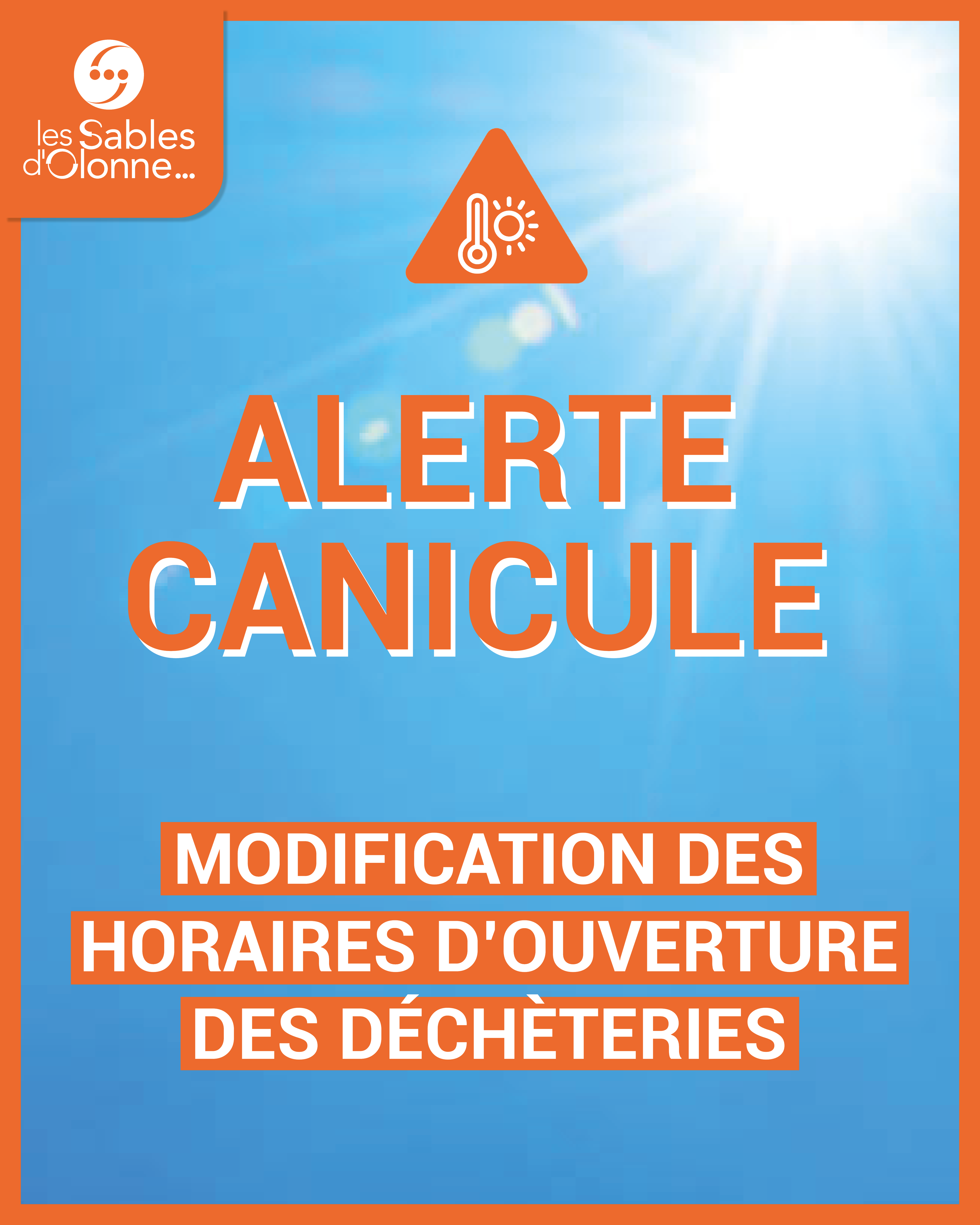 VIGILANCE CANICULE DECHETERIE